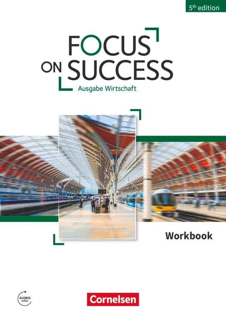 Focus on Success B1/B2 - Wirtschaft - Workbook mit Audios online 5th edition