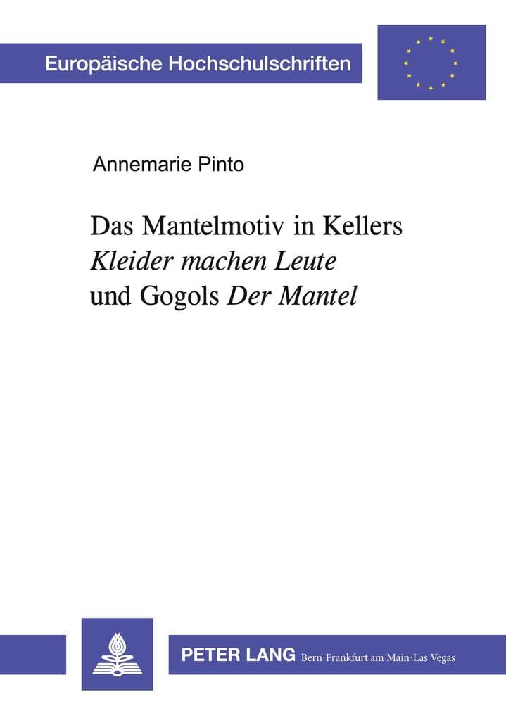 Das Mantelmotiv in Kellers 'Kleider machen Leute' und Gogols 'Der Mantel'
