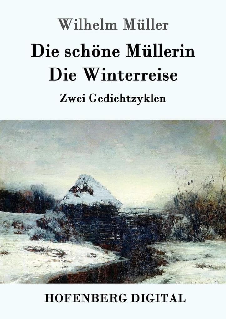 Die schöne Müllerin / Die Winterreise