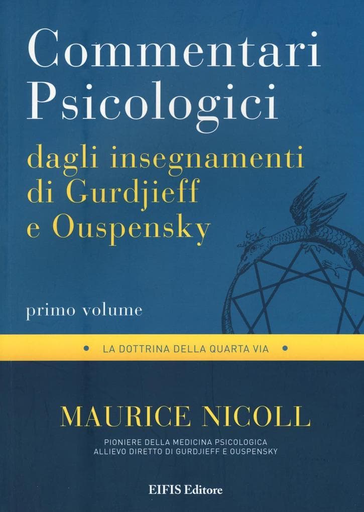 Nicoll, M: Commentari psicologici dagli insegnamenti di Gurd