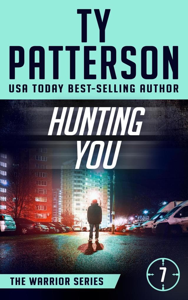 Hunting You (Warriors Series, #7)