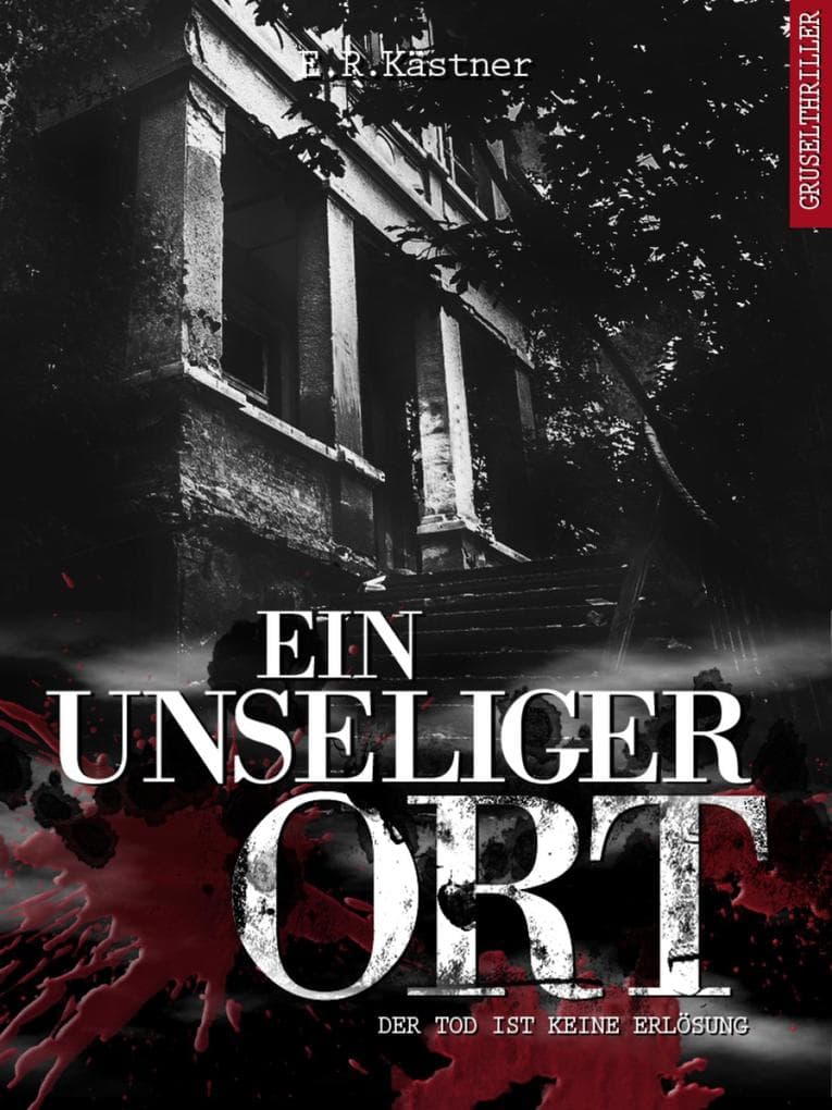 Ein unseliger Ort