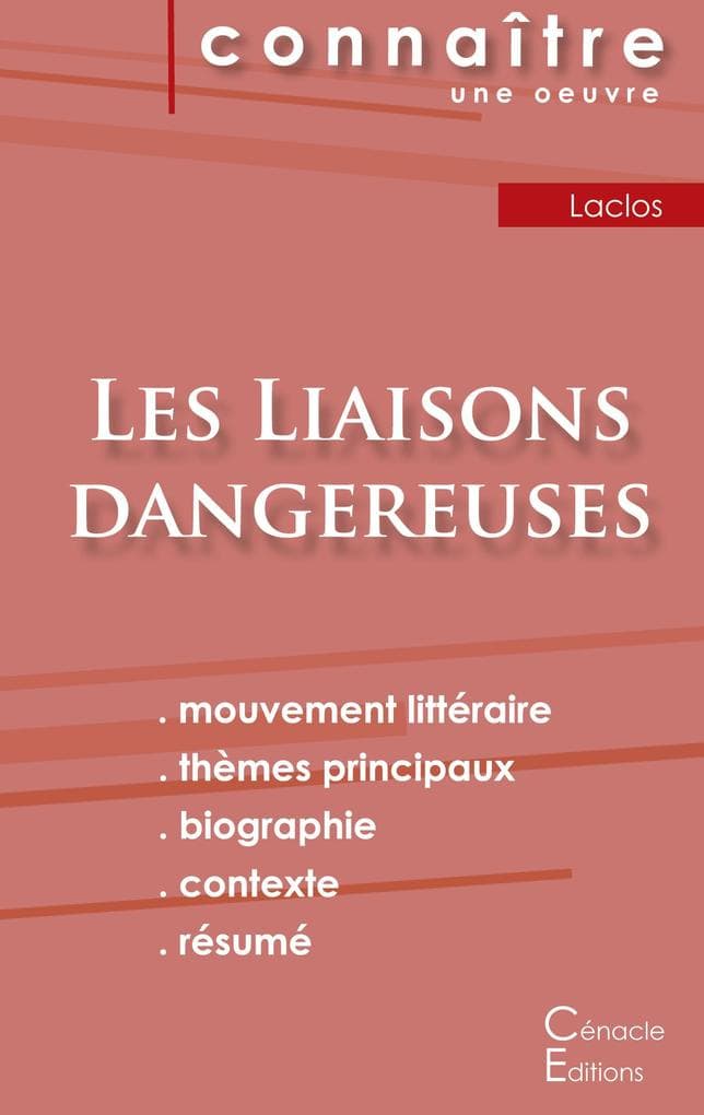 Fiche de lecture Les Liaisons dangereuses de Choderlos de Laclos (Analyse littéraire de référence et résumé complet)