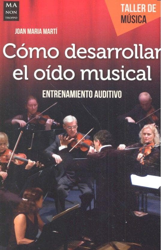 Cómo Desarrollar El Oído Musical