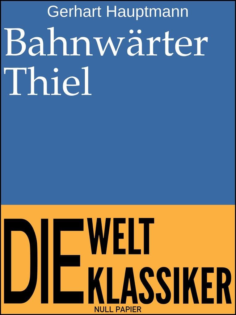 Bahnwärter Thiel