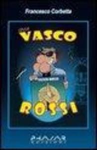 Idea. Vasco Rossi