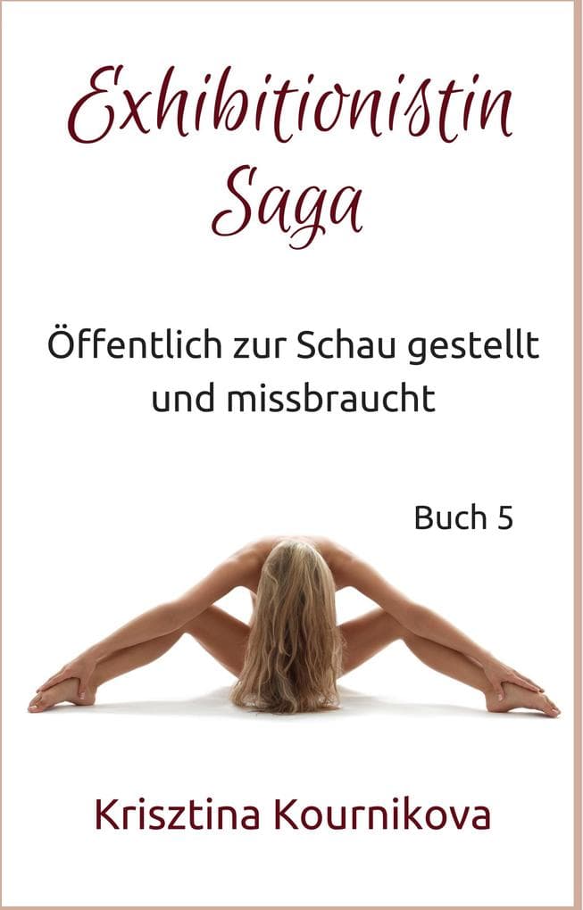 Exhibitionistin Saga Buch 5
