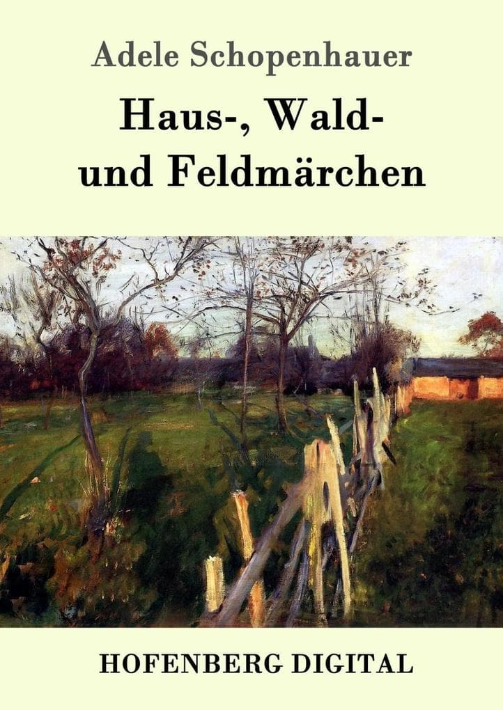 Haus-, Wald- und Feldmärchen