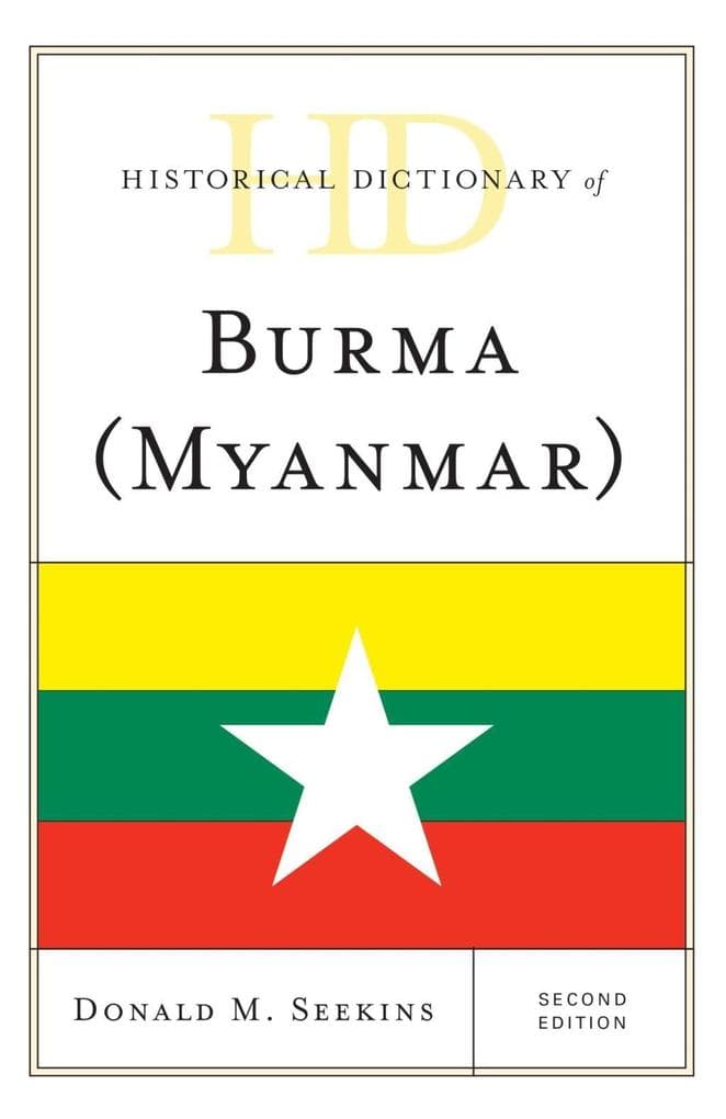 Historical Dictionary of Burma (Myanmar)