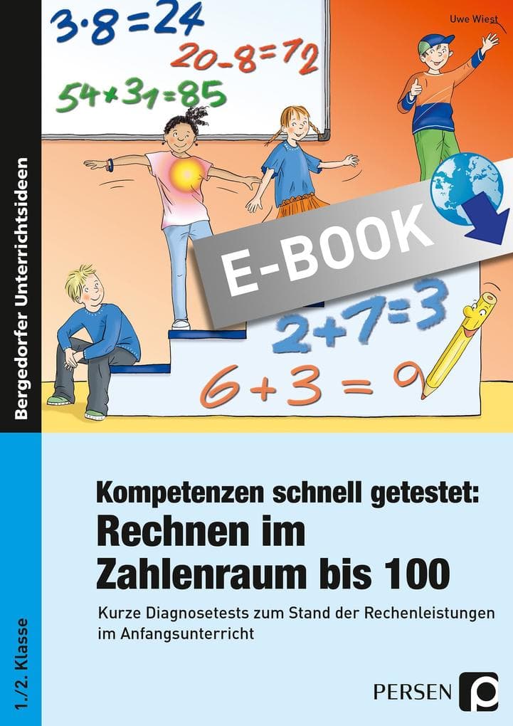 Kompetenzen schnell getestet: Rechnen ZR bis 100