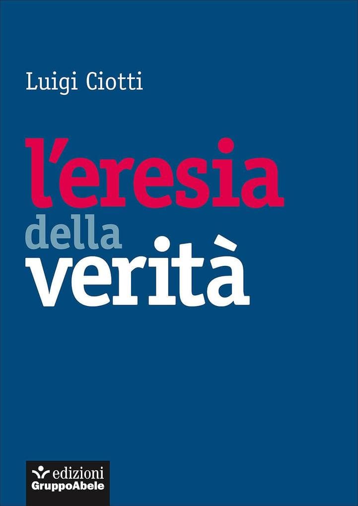 L' eresia della verità