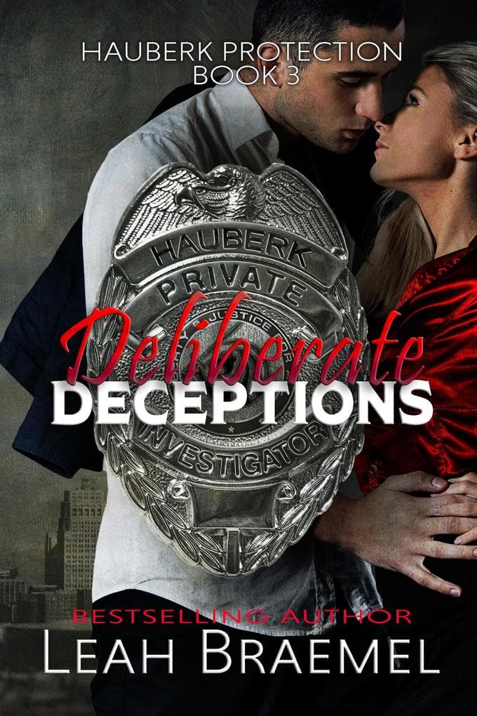 Deliberate Deceptions (Hauberk Protection, #3)
