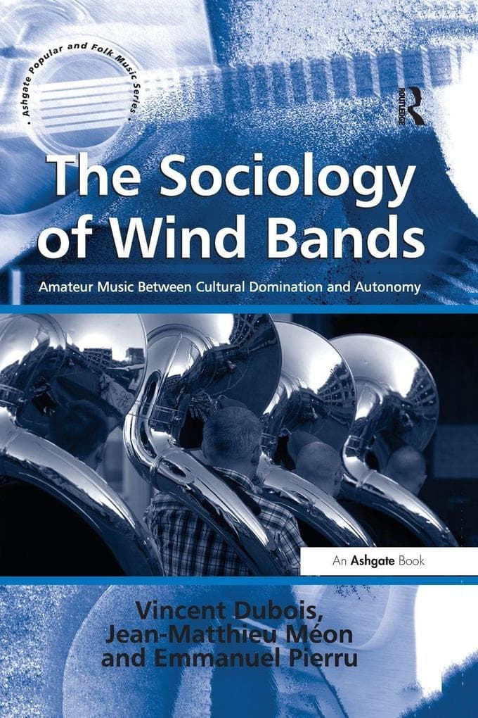 The Sociology of Wind Bands