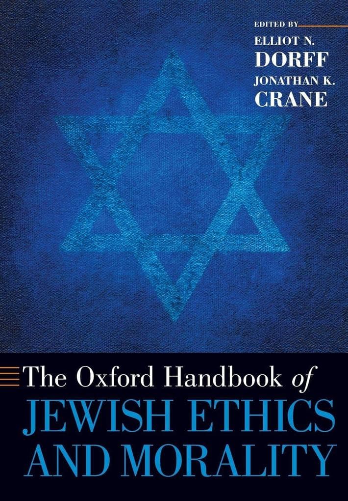 Oxford Handbook of Jewish Ethics and Morality