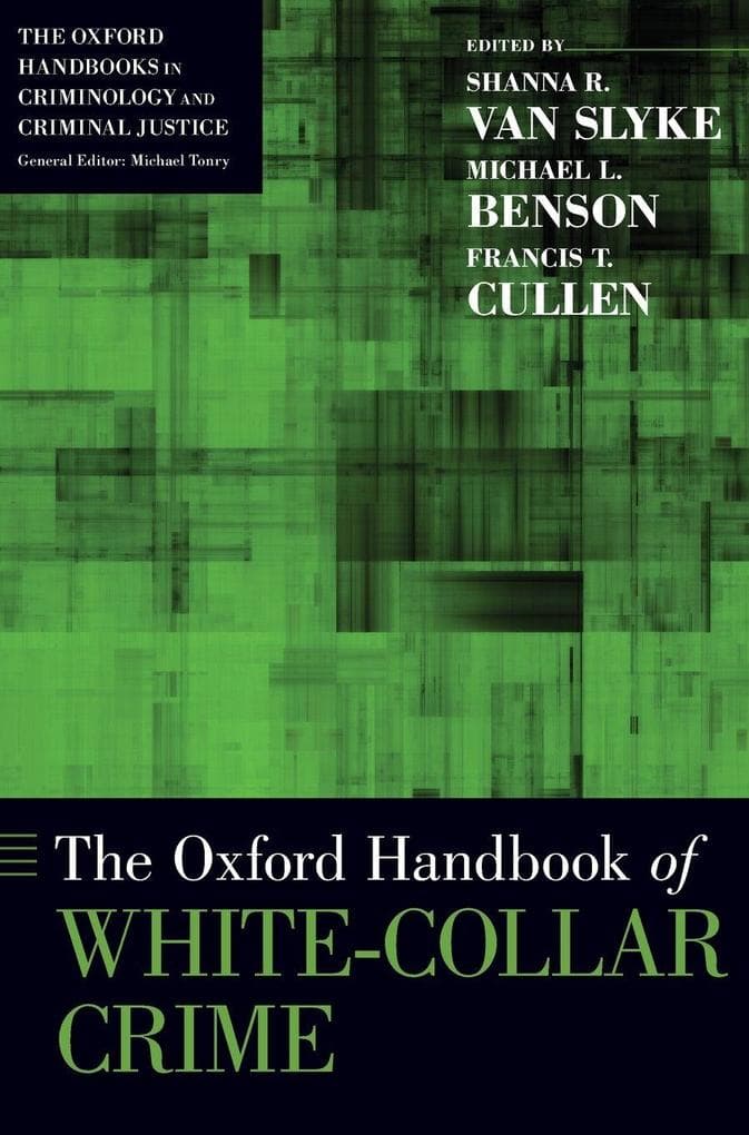 Oxford Handbook of White-Collar Crime
