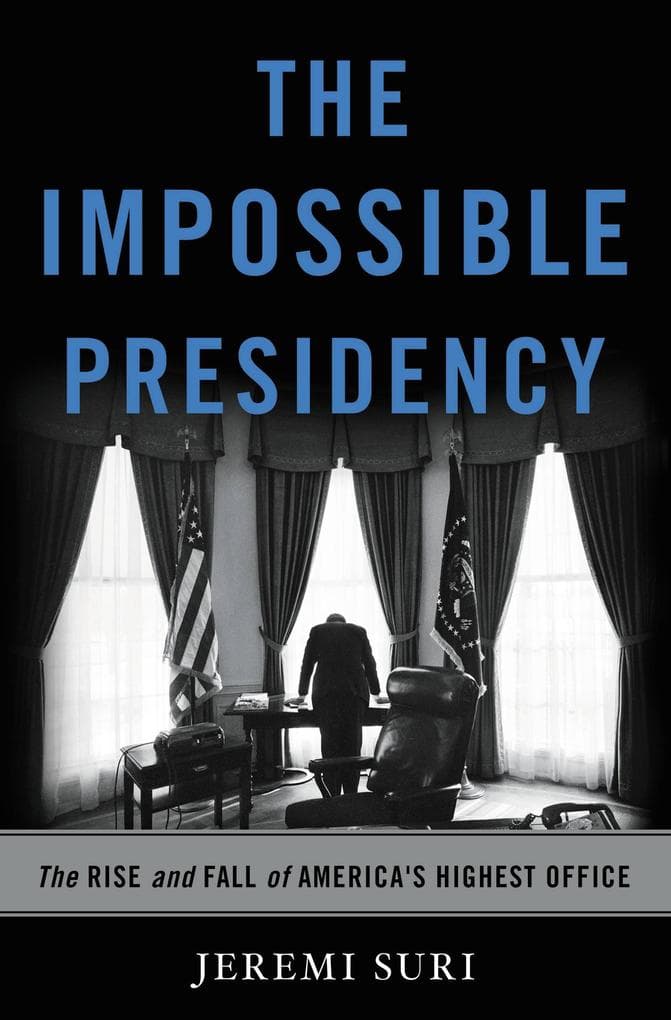 Impossible Presidency