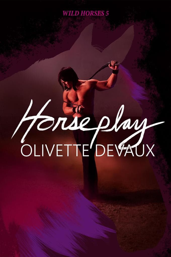 Horseplay (WILD HORSES, #4)