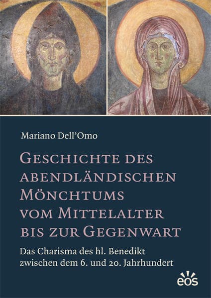 Geschichte des abendländischen Mönchtums vom Mittelalter bis zur Gegenwart