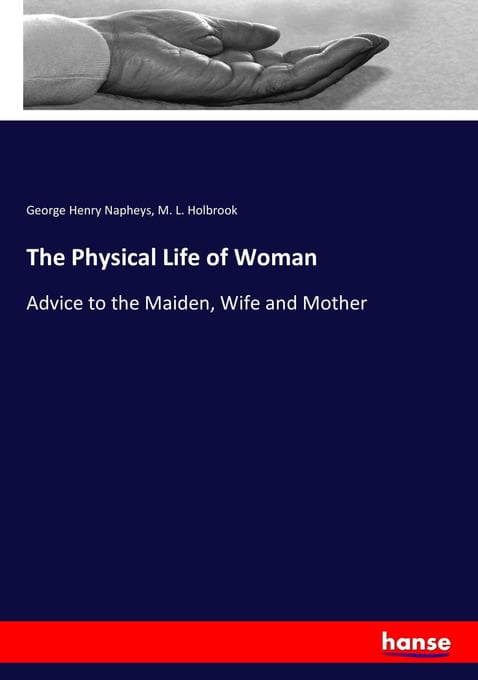 The Physical Life of Woman