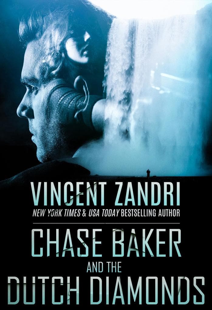 Chase Baker and the Dutch Diamonds (A Chase Baker Thriller, #10)