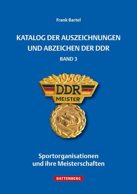 Katalog der Auszeichnungen und Abzeichen der DDR, Band 3