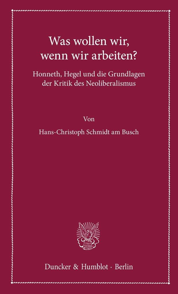 Was wollen wir, wenn wir arbeiten?