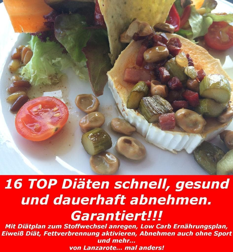 16 TOP Diäten schnell, gesund und dauerhaft abnehmen. Garantiert!!!