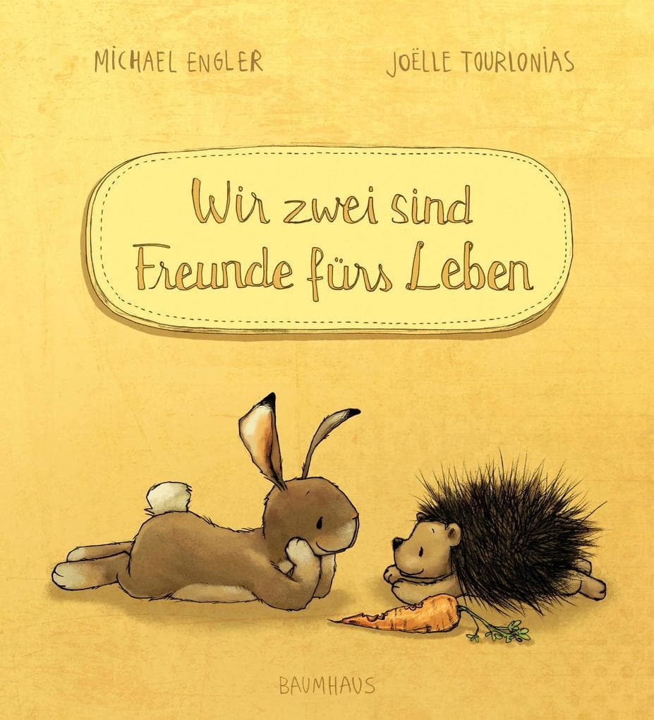 Wir zwei sind Freunde fürs Leben
