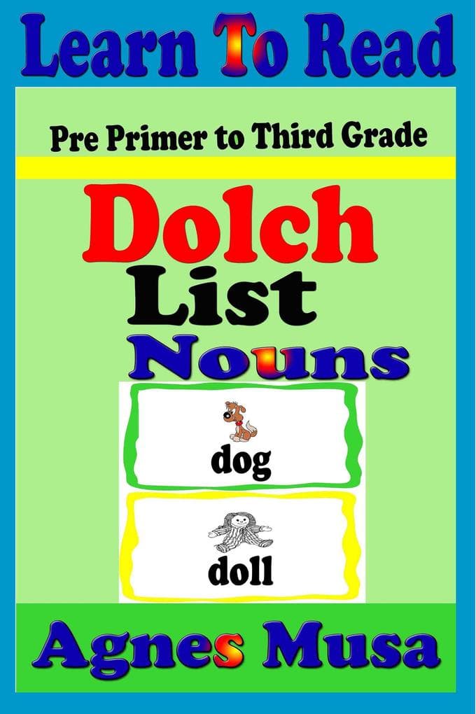 Dolch List Nouns (Learn To Read, #12)