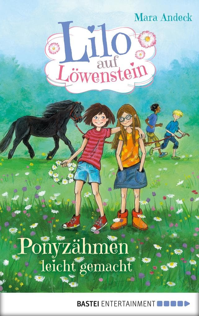 Lilo auf Löwenstein - Ponyzähmen leicht gemacht