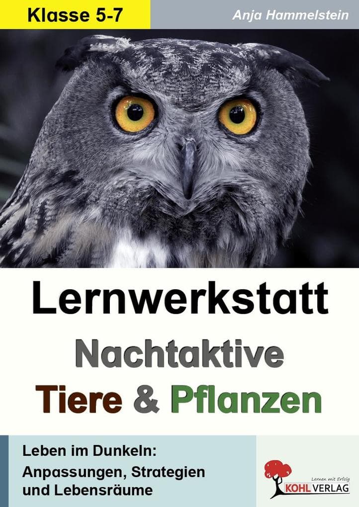 Lernwerkstatt Nachtaktive Pflanzen und Tiere