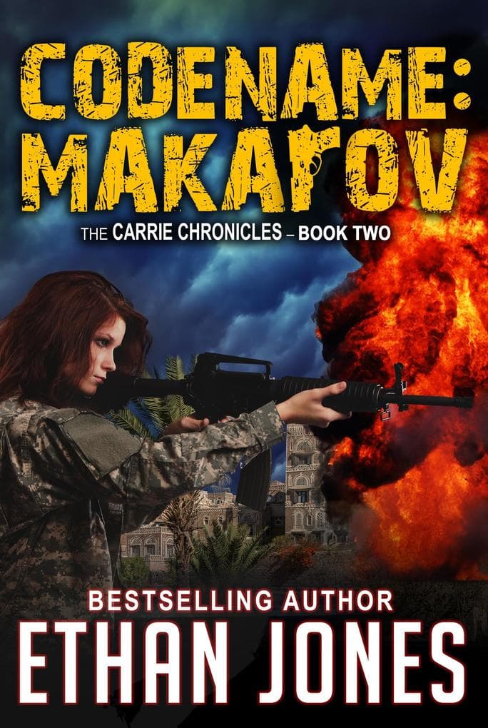 Codename Makarov: A Carrie Chronicles Spy Thriller