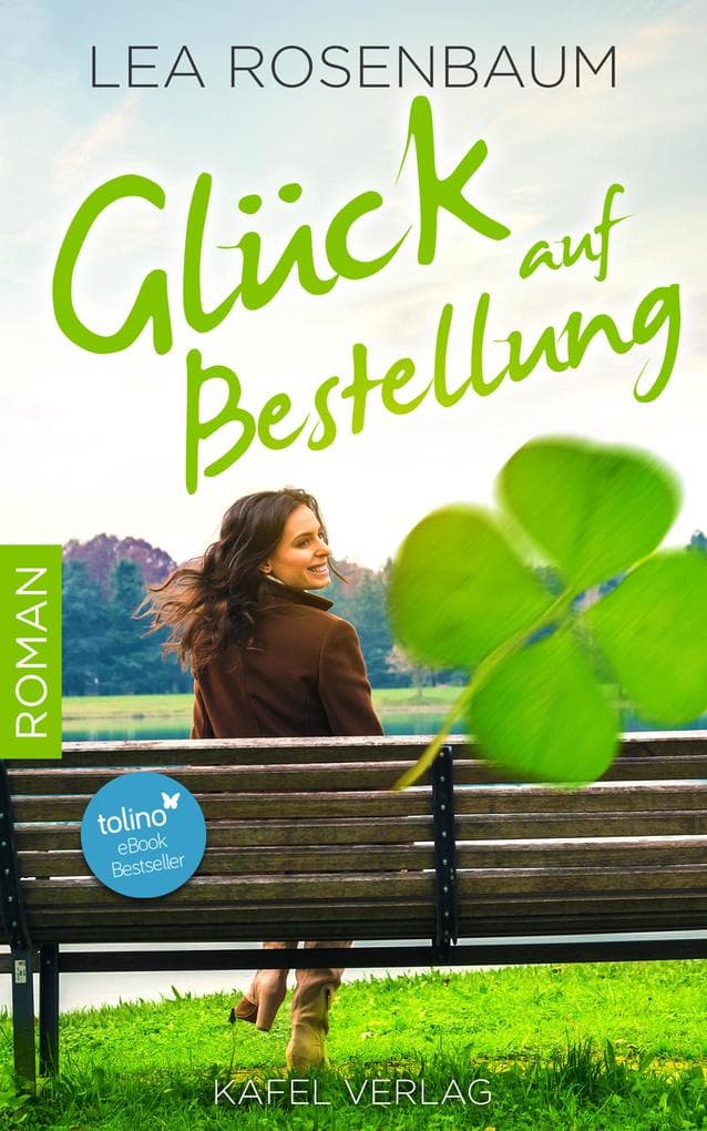 Glück auf Bestellung: Liebesroman