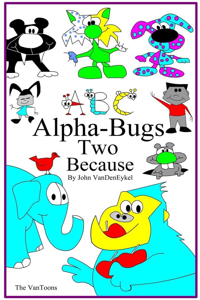 ABC Alpha-Bugs Two Because (ABC AlphaBugs, #3)
