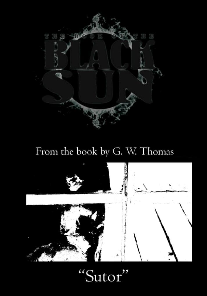 The Book of the Black Sun: Sutor