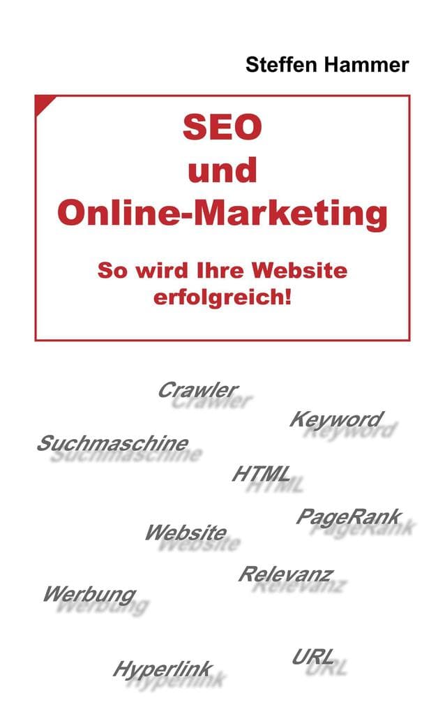 SEO und Online-Marketing - So wird Ihre Website erfolgreich!