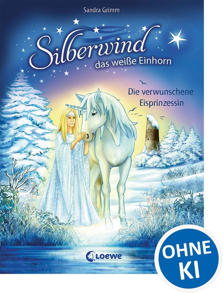 Silberwind, das weiße Einhorn (Band 5) - Die verwunschene Eisprinzessin