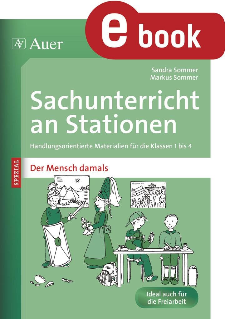 Sachunterricht an Stationen Spezial Mensch damals