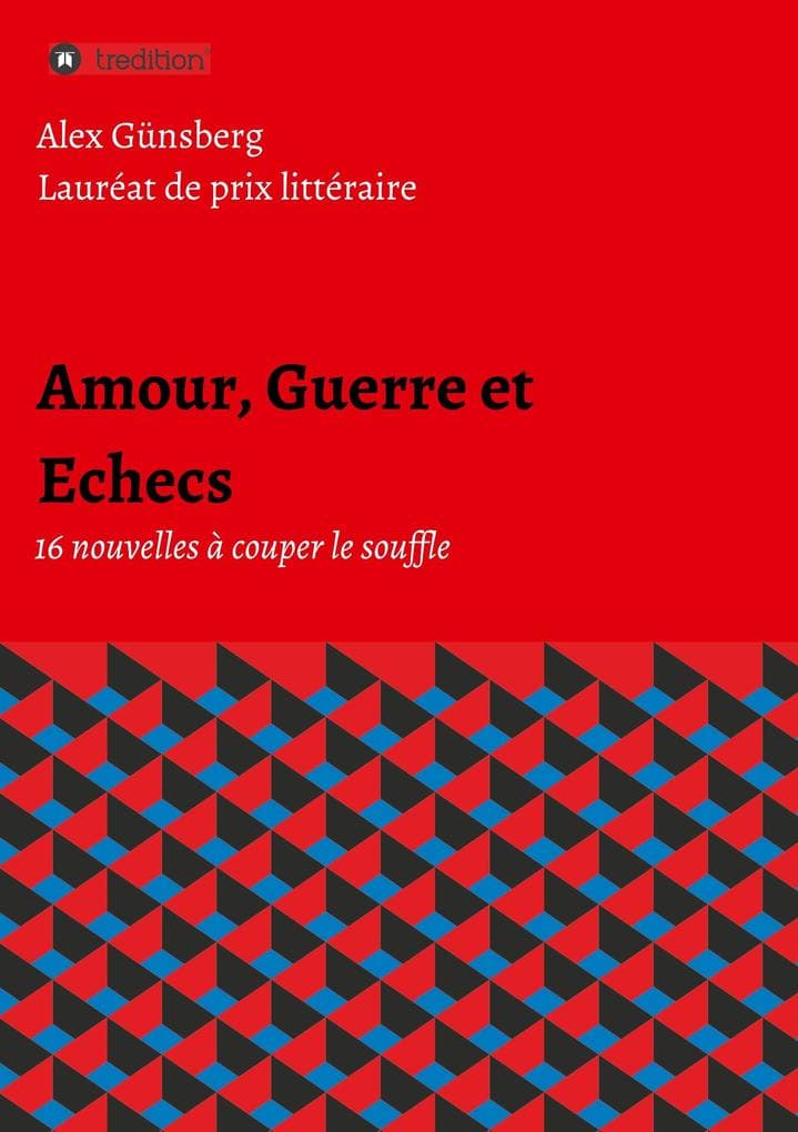Amour, Guerre et Echecs