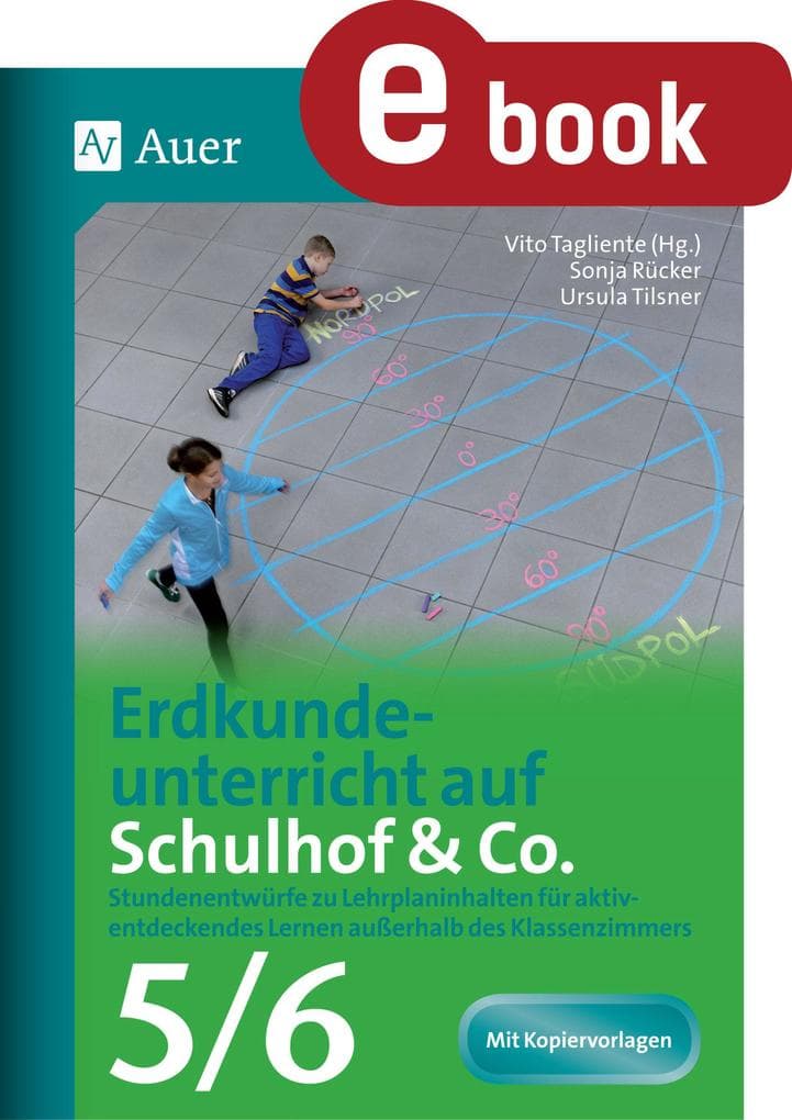 Erdkundeunterricht auf Schulhof & Co. Klasse 5-6