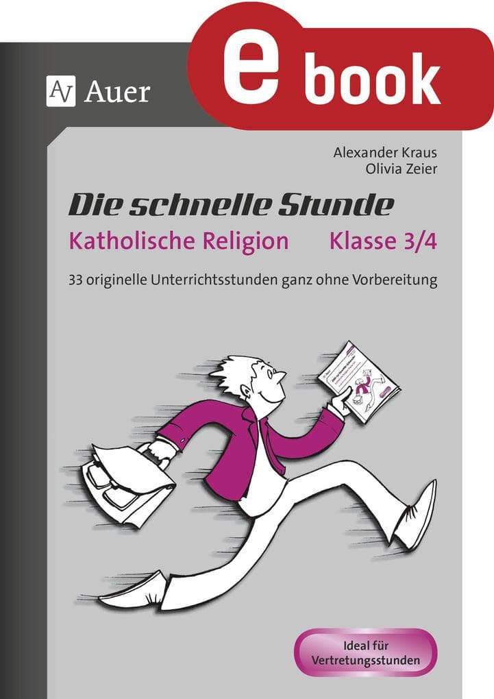 Die schnelle Stunde Katholische Religion Kl. 3/4