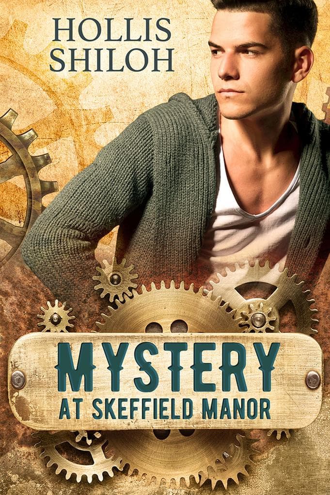 Mystery at Skeffield Manor (steampunk mystery gay romance, #3)
