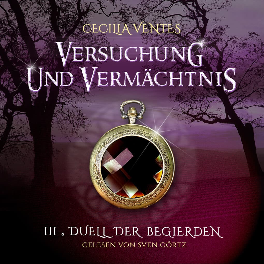 Versuchung und Vermächtnis, Teil 3: Duell der Begierden