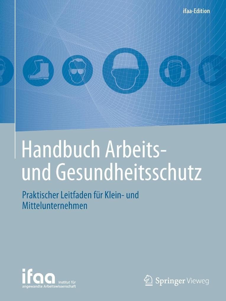 Handbuch Arbeits- und Gesundheitsschutz