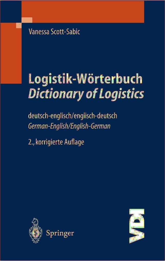 Logistik-Wörterbuch. Dictionary of Logistics