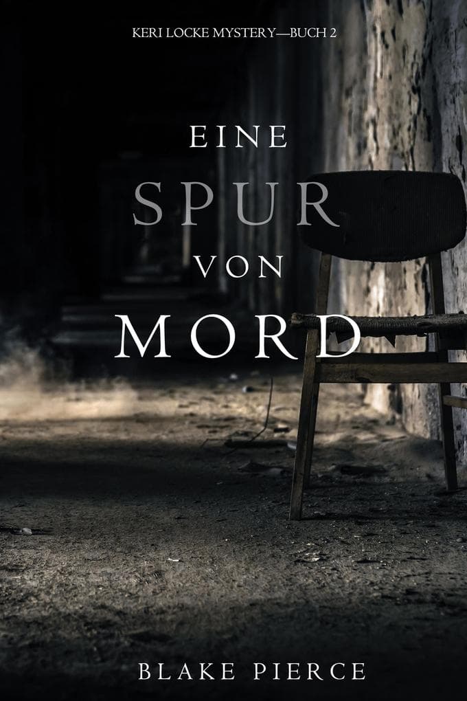 Eine Spur von Mord (Keri Locke Mystery-Buch 2)