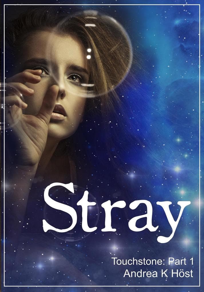 Stray : Touchstone Part 1