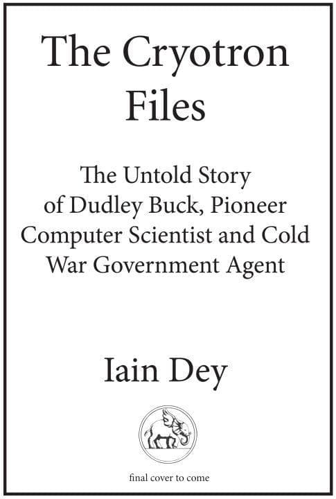 The Cryotron Files