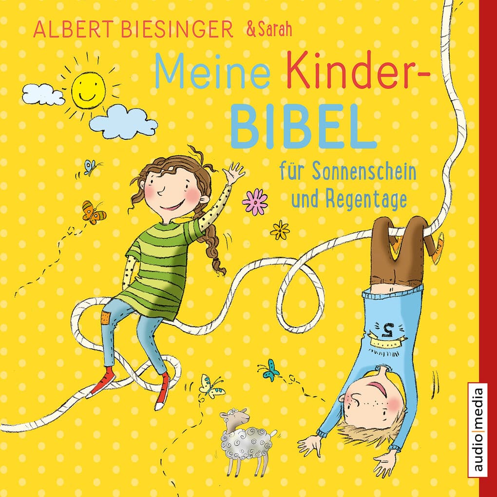 Meine Kinderbibel für Sonnenschein und Regentage