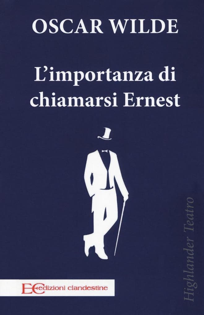 L' importanza di chiamarsi Ernest